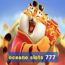 oceano slots 777